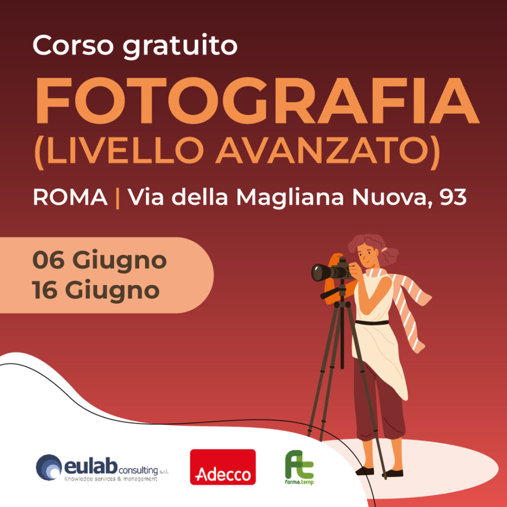 Corso di Formazione Professionale Gratuito In Fotografia (GIUGNO 2022)
